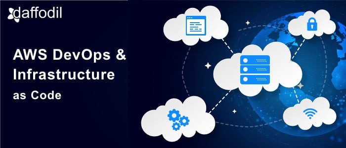 AWS, DevOps & Infrastructure as Code