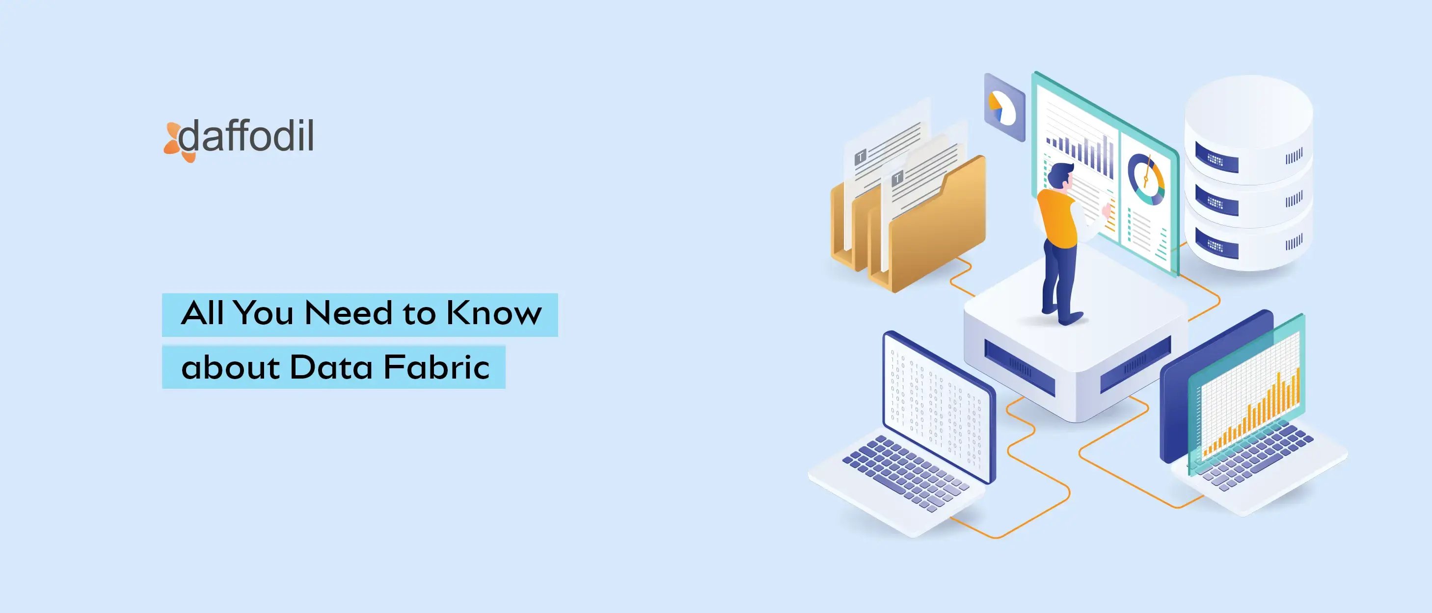 All You Need to Know about Data Fabric