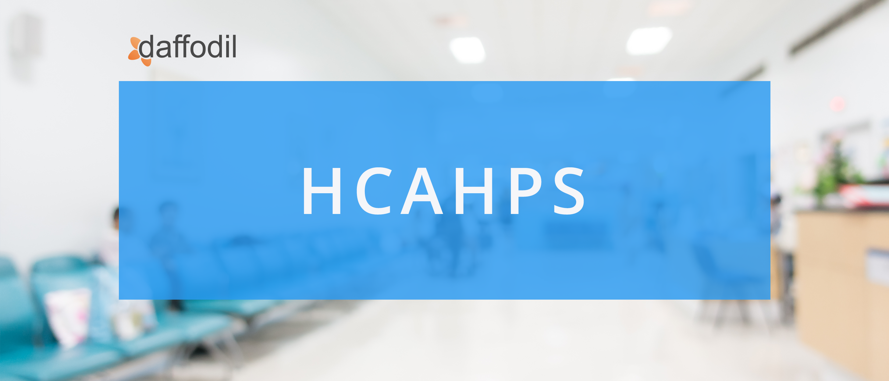 Why Are HCAHPS Scores Essential