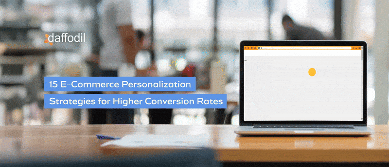 15 E-Commerce Personalization Strategies for Higher Conversion Rates