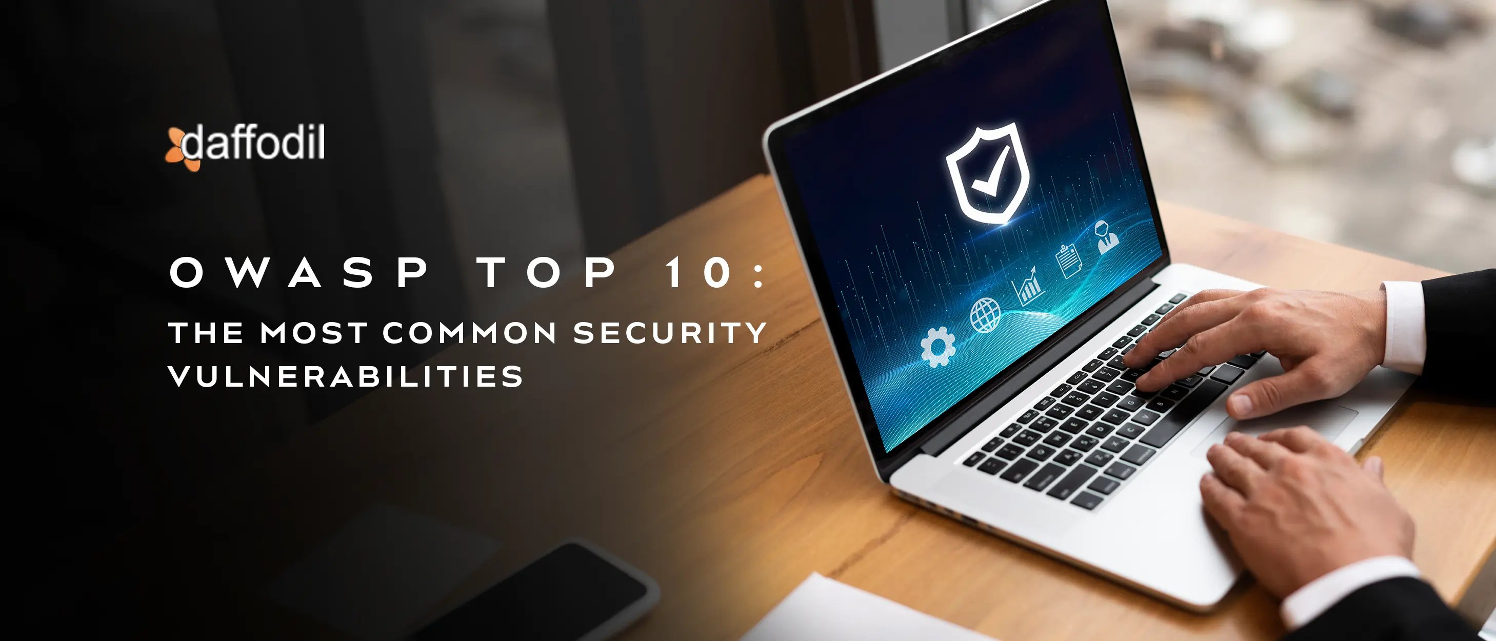 OWASP Top 10: The Most Common Security Vulnerabilities