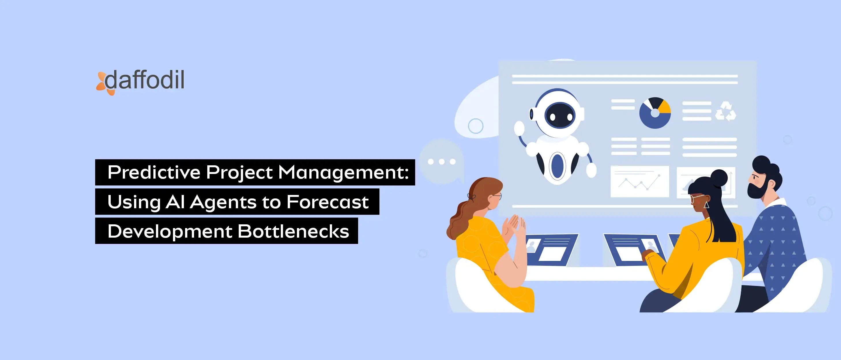 Predictive Project Management- Using AI Agents to Forecast Development Bottlenecks