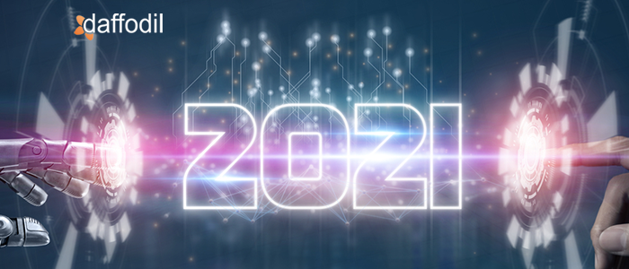Technologies and Trends that will rule 2021
