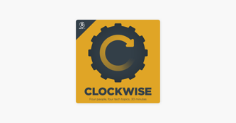 clockwise podcast